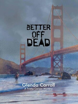 cover image of Better Off Dead